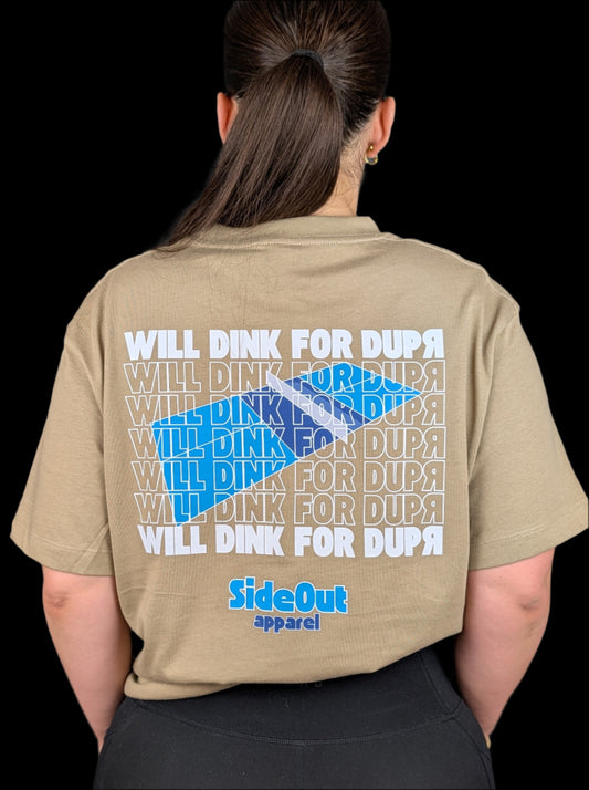 Will dink for DupR